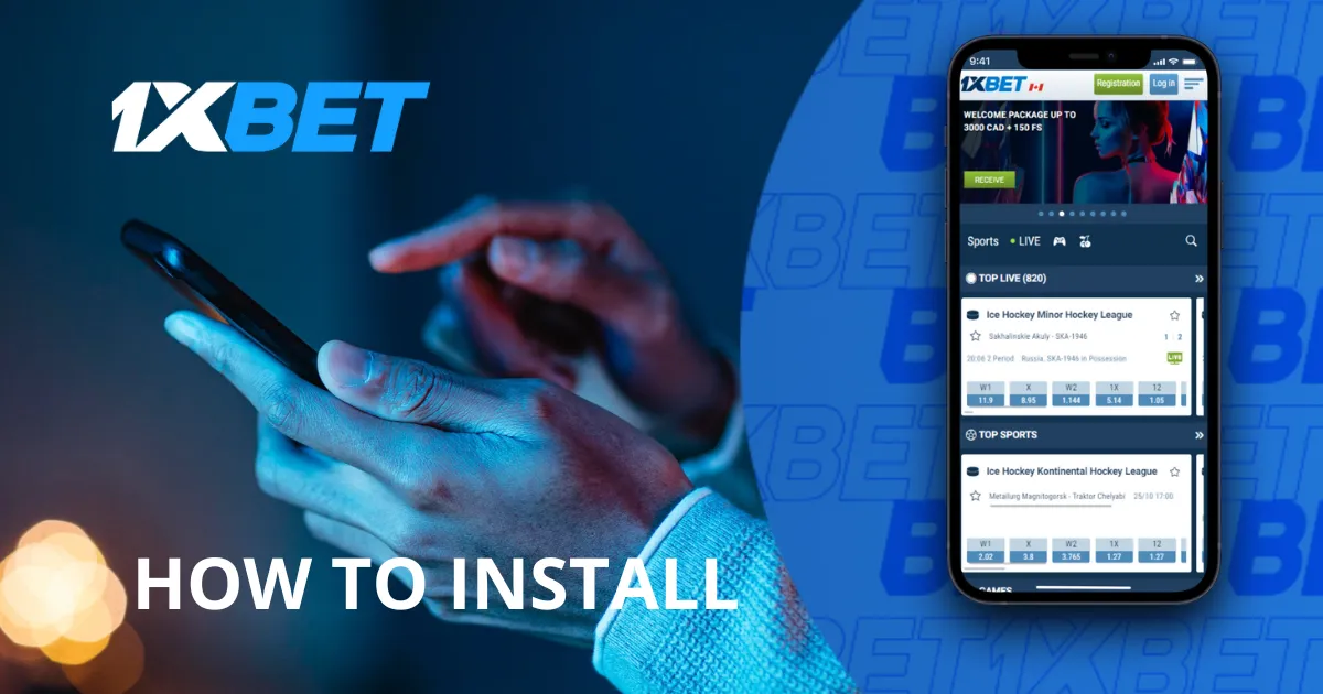 1xBet App How to Download and Install