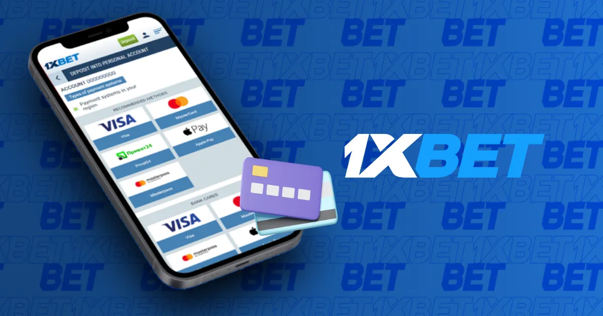 1xBet Deposit and Withdrawal Options
